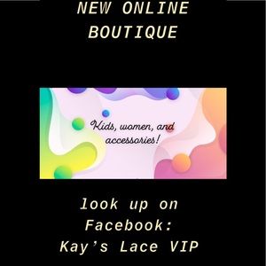 NEW ONLINE FACEBOOK: go follow Kay’s Lace VIP